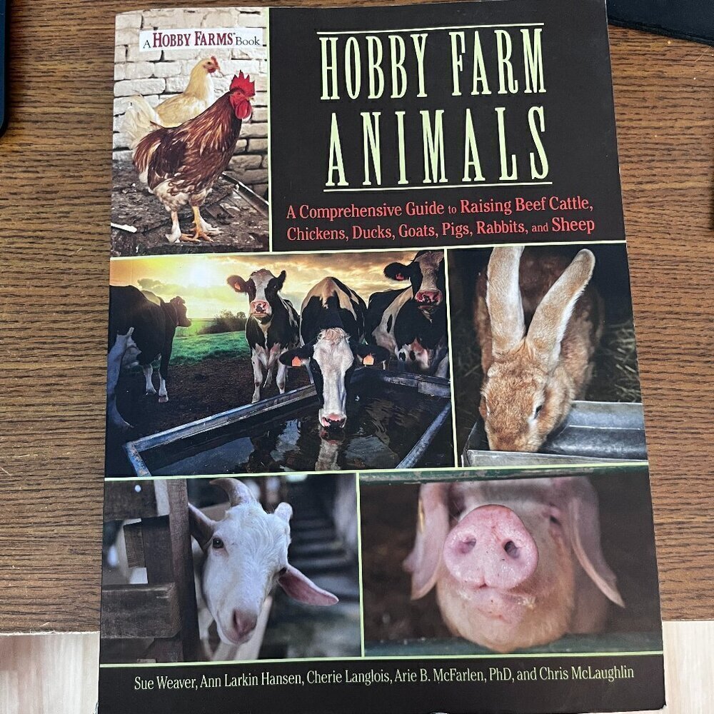 Hobby Farm Animals Book Cattle Chickens Duck Pigs Rabbits Sheep Farmer homestead